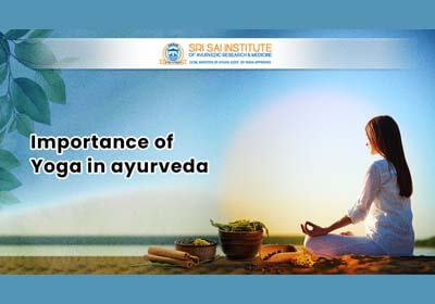 Importance Of Yoga In Ayurveda